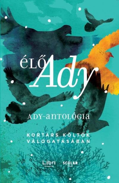 Élő Ady – Ady-antológia