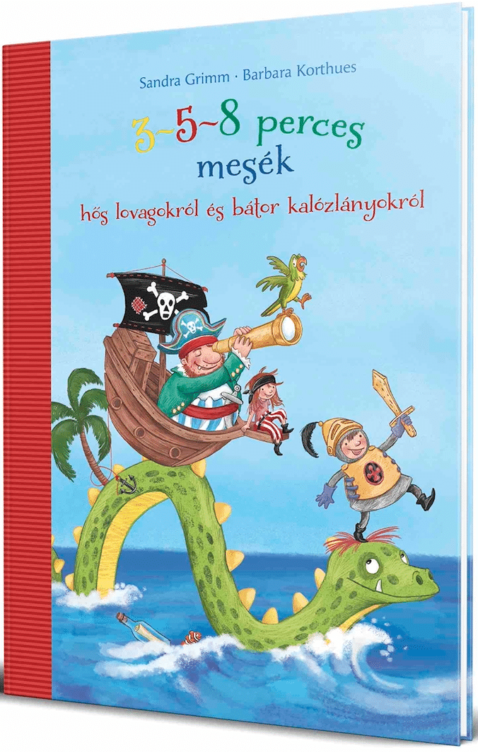Sandra Grimm – Barbara Korthues: 3-5-8 perces mesék